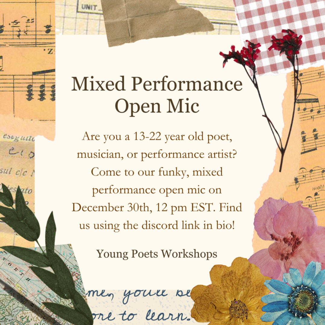 Mixed Performance Open Mic | December 30th, 2023 @ 12 p.m. EST
